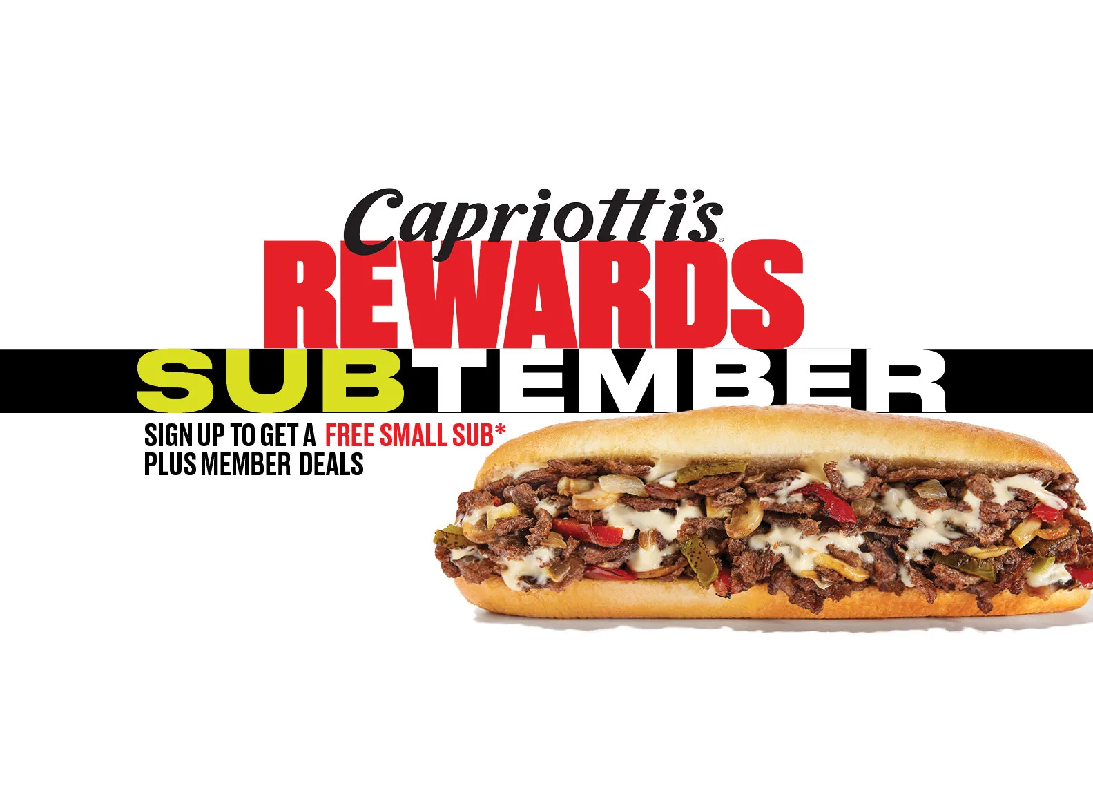 Capriotti's Rewards launches SUBtember with weekly member deals. Sign up now.